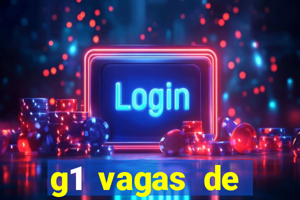 g1 vagas de emprego salvador